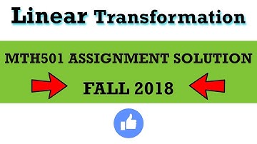 MTH501 Assignment 1 Solution Fall 2018
