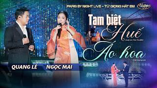 Quang Lê &amp; Ngọc Mai - LK Tạm Biệt Huế &amp; Áo Hoa | PBN Live | Ngọc Mai - Từ Giọng Hát Em