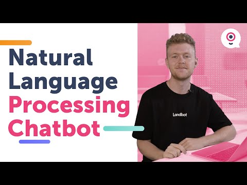 Natural Language Processing Chatbot | Quick Overview