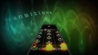 Transitions | Clone Hero Custom Song