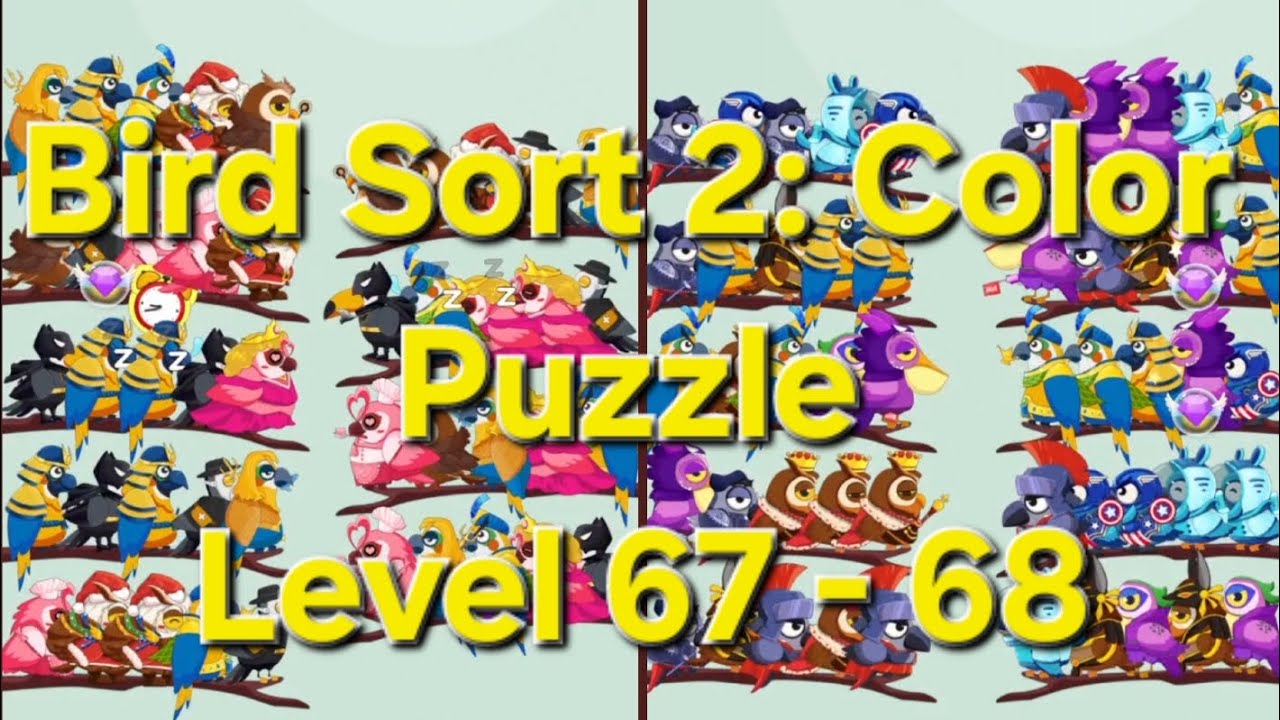Bird Sort 2: Color Puzzle - Level 67 - 68 - YouTube