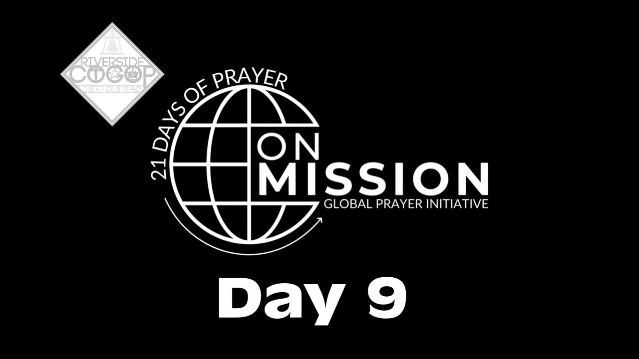 Day 9 of 21 Days of Prayer - YouTube