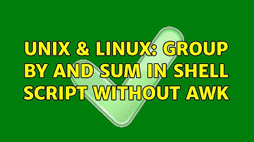 Unix & Linux: Group by and sum in shell script without awk (3 Solutions!!)