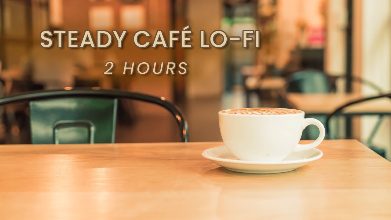 Lo-Fi Music for Studying ☕ 2-Hour Coffee Shop Beats for Focus & Work