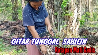 Gitar tunggal Sahilin Ratapan Mati Gadis