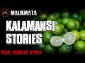 Kalamansi stories  aswang compilation  true stories