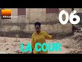 La cour 6 version malinke