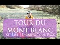 What To Pack ForThe Tour Du Mont Blanc | Packing Your Pack | Kit List