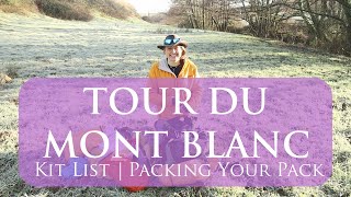 What To Pack ForThe Tour Du Mont Blanc | Packing Your Pack | Kit List