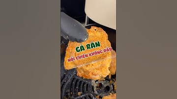 Cách làm gà rán bằng nồi chiên không dầu