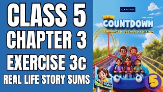 Class 5 Exercise 3c real life story sums| New Countdown Third Edition |Math with Afshan #mathematics