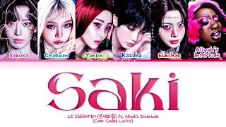 LE SSERAFIM Saki (ft. Aliyahs Interlude) Lyrics (Color Coded Lyrics)