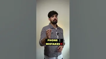 Phone Mistakes📱❌ #shorts #phone