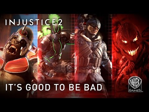 Injustice 2 - It&#039;s Good To Be Bad