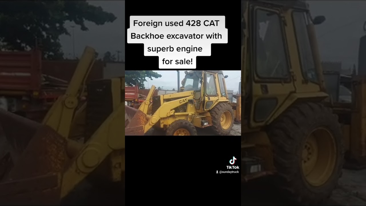 Foreign Used 428 Backhoe Excavator CAT 4x4 Superb Engine