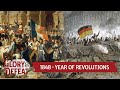 1848 - The Year of (Failed) Revolutions I GLORY &amp; DEFEAT