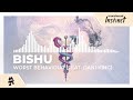 Bishu - Worst Behaviour (feat. Dani King) [Monstercat Release]