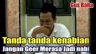 Reaksi Alam kepada Nabi (Tanda kenabian) jangan asal Geer merasa jadi Nabi, Ngaji Gus Baha Terbaru