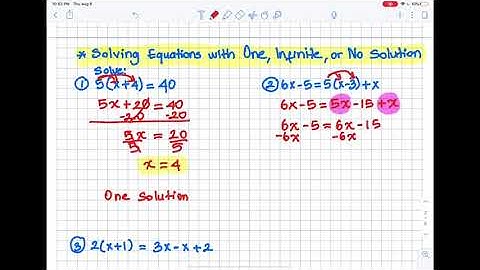 Solving Multi-step Equations with One Solution, No Solution, or Infinitely Many Solutions