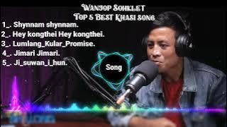 Wanjop sohklet best khasi song // top 5 best khasi song 💞.