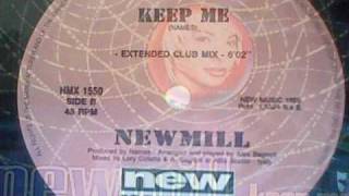 NEWMILL - Keep Me (Radio Mix)