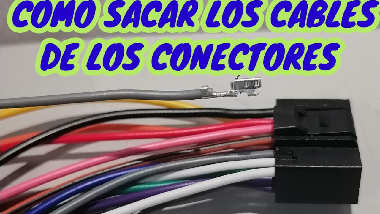 COMO SACAR LOS PINES DE UN CONECTOR // COMO SACAR LOS CABLES DE UN