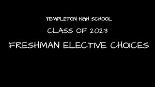 A Look at Freshman Elective Choices