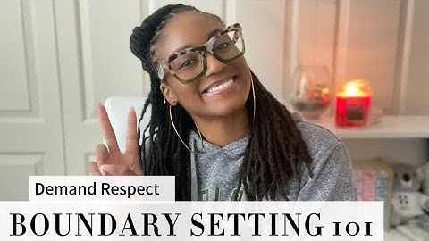 Boundary Setting 101