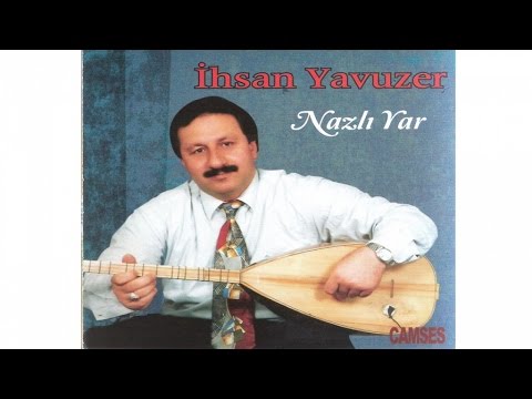 İhsan Yavuzer - Nazlı Yar