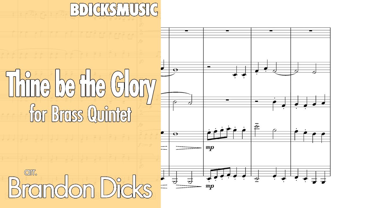 Thine be the Glory for Brass Quintet | Score Video [with Sheet Music]