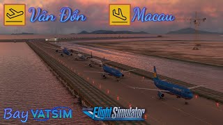 Bay VATSIM: Vân Đồn (VVVD) - Macau (VMMC) | Thử thách tay lái với Circle to Land