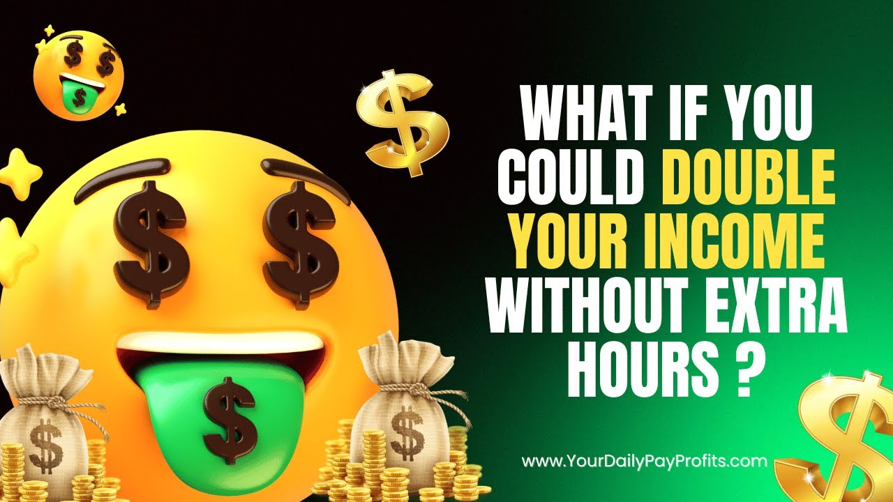 What If You Could Double Your Income Without Extra Hours? - YouTube