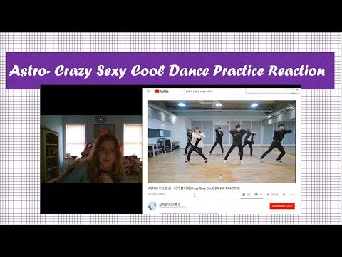 Astro- Crazy Sexy Cool Dance Practice Reaction