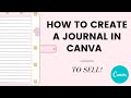 How to CREATE A JOURNAL in Canva | Sell on KDP or ETSY