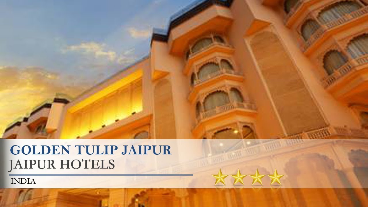 Golden Tulip Jaipur - Jaipur Hotels, India - YouTube