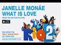 Janelle Monáe What Is Love Lyrics