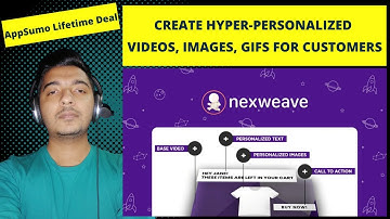 Nexweave Review - Create Personalized Videos, Images, GIFs to increase Conversions | Passivern