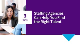 The Hidden Talent Market: How Staffing Firms Help You Find Passive Talent
