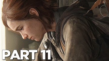 LAST OF US 2 Walkthrough Gameplay Part 11 - LEAH