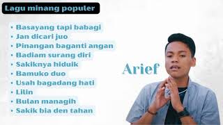 Kumpulan Lagu Arief Minang || Basayang tapi babagi