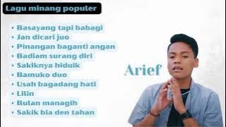 Kumpulan Lagu Arief Minang || Basayang tapi babagi