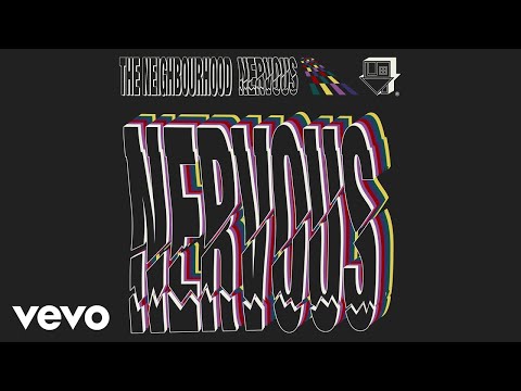 The Neighbourhood - Nervous (Official Audio)