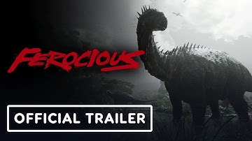 Ferocious - Official Launch Trailer