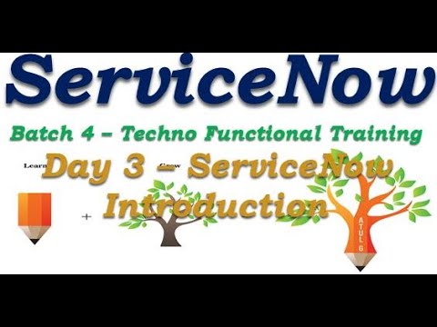 Batch4 :: Day 3 || ServiceNow Introduction || ServiceNow Functional Training || Quebec Batch4 :: Day 3 || ServiceNow Introduction || ServiceNow Functional Training || Quebec