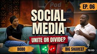 EP06 | Social Media: Uniting the World, Dividing the Family | Pod Goes the Culture