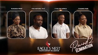 The Eagles Nest Season 2 | Round 2 Elimination - Episode 10