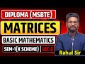 Diploma(MSBTE) Sem-1 Basic Mathematics | Chapter 2 | Matrices | Lecture 2 | K-Scheme |