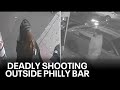 Fight outside philly bar ends in shooting suspect wanted