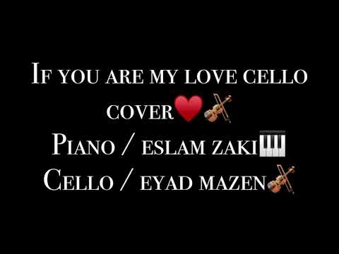 If you are my love cello cover - YouTube