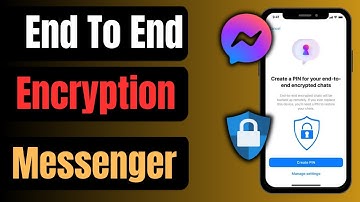 How to Enable End to End Encryption in Facebook Messenger In 2024